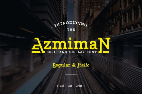 Azmiman: A Modern Serif Display Font That Elevates Your Brand