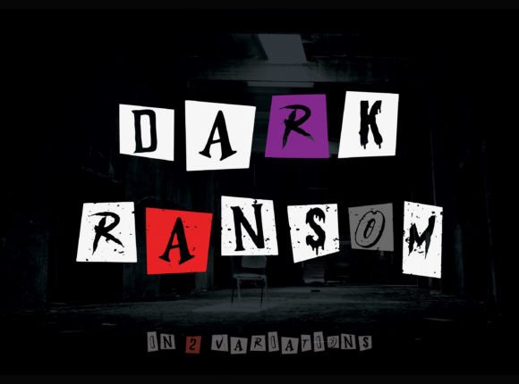 Dark Ransom: A Display Font That Makes Campaign Headlines Stick