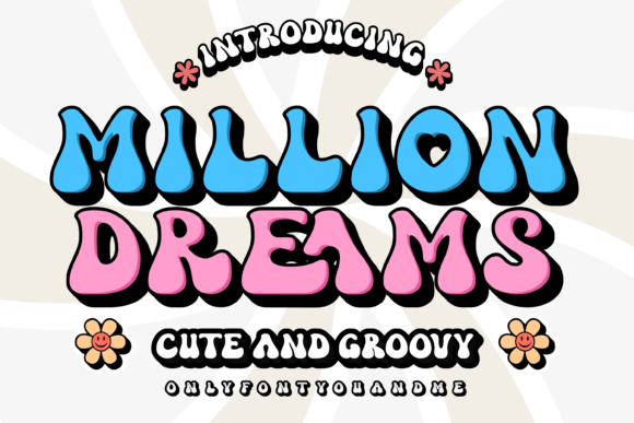 Retro Display Fonts Like A Million Dreams
