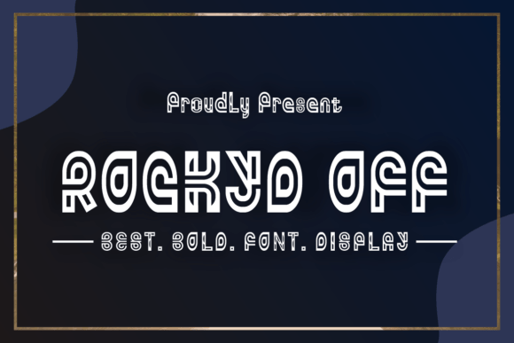 Rockyd Off: The Attention-Grabbing Display Font