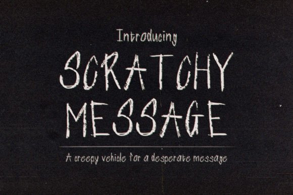 Scratchy Message Font: A Creepy Display Typeface for Campaigns